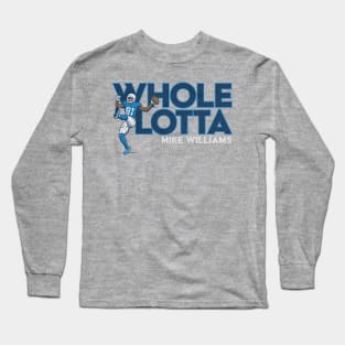 Mike Williams Whole Lotta Long Sleeve T-Shirt